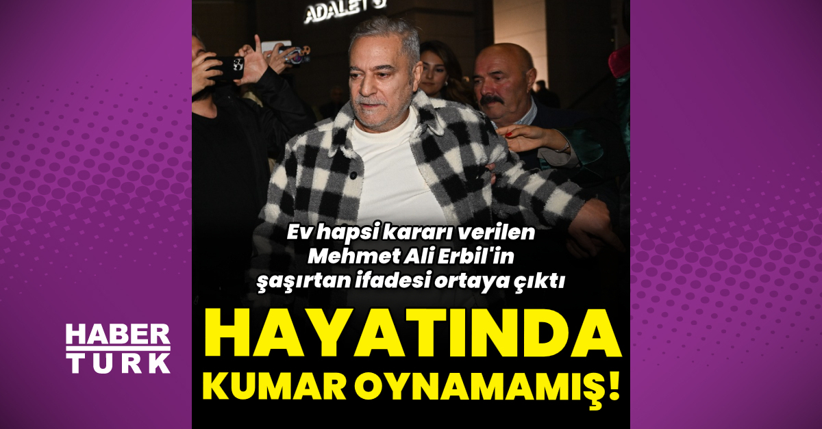 Mehmet Ali Erbil’in savcılık ifadesi ortaya çıktı